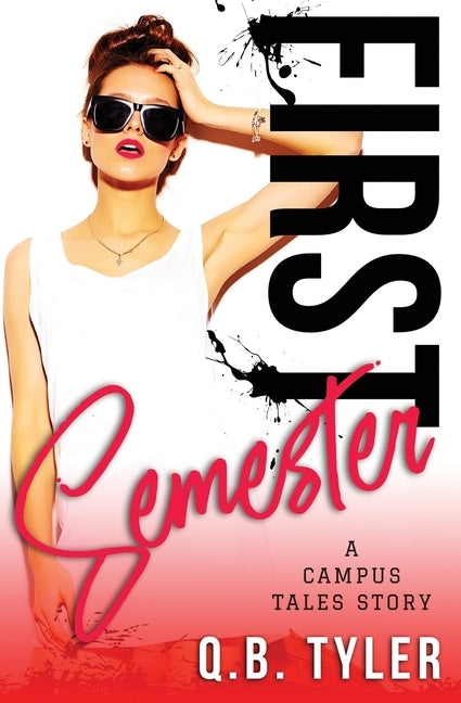 First Semester by Tyler, Q. B.