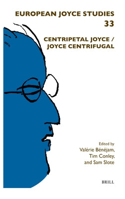 Centripetal Joyce / Joyce Centrifugal by B. N. Jam, Val Rie