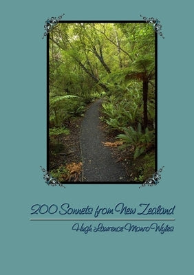 200 Sonnets from New Zealand by Wyles, Hugh