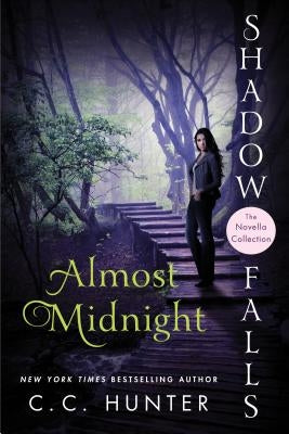Almost Midnight: Shadow Falls: The Novella Collection by Hunter, C. C.