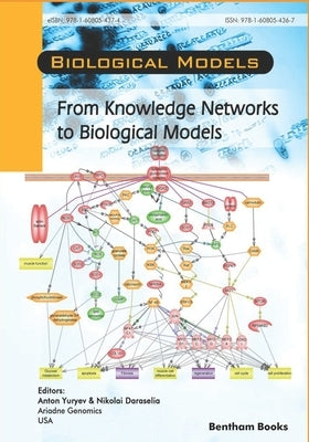 From Knowledge Networks to Biological Models by Daraselia, Nikolai