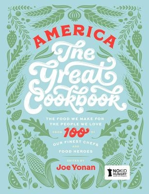 America the Great Cookbook by Yonan, Joe