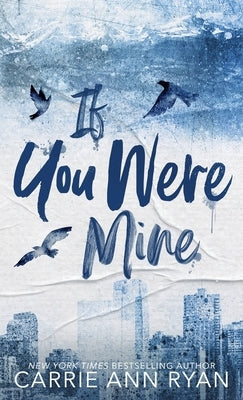 If You Were Mine - Special Edition by Ryan, Carrie Ann