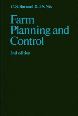 Farm Planning and Control by Barnard, C. S.