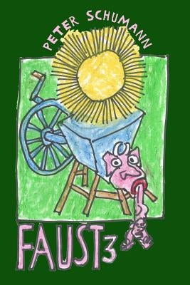 Faust 3 by Schumann, Peter