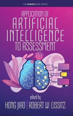 Application of Artificial Intelligence to Assessment (HC) by Jiao, Hong