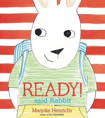 Ready! Said Rabbit by Henrichs, Marjoke