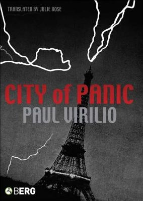 City of Panic by Virilio, Paul