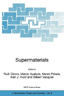 Supermaterials by Cloots, Rudi
