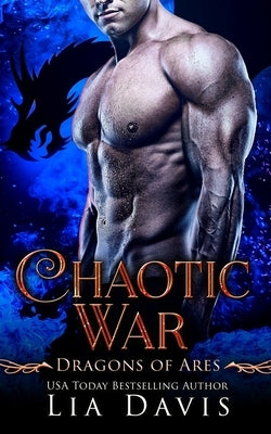 Chaotic War by Davis, Lia
