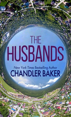The Husbands by Baker, Chandler