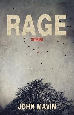 Rage by Mavin, John