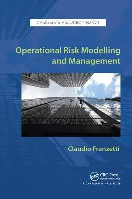 Operational Risk Modelling and Management by Franzetti, Claudio