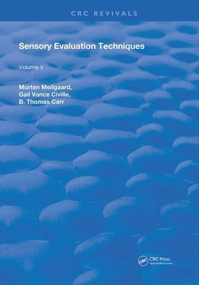 Sensory Evaluation Techniques: Volume 2 by Meilgaard, Morten