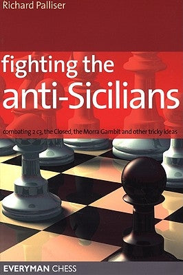 Fighting the anti-sicilians by Palliser, Richard