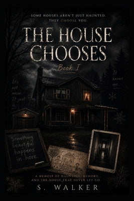 Book I: The House That Knew Her Name: The Eaves by Walker, S.