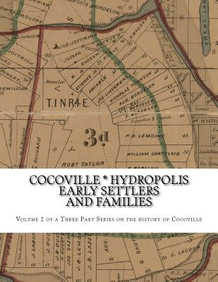 Cocoville * Hydropolis Early Settlers and families by Mayeux Jr, Carlos
