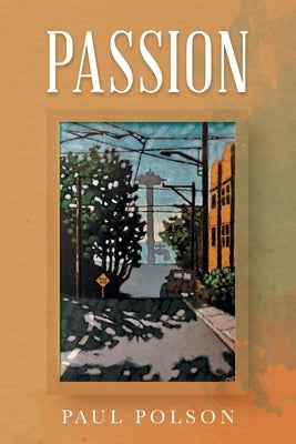 Passion by Polson, Paul
