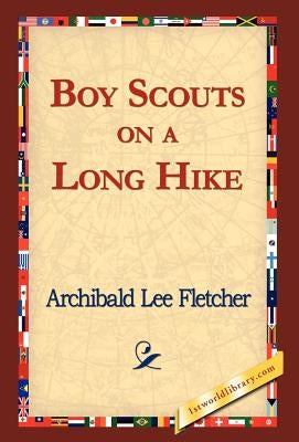 Boy Scouts on a Long Hike by Fletcher, Archibald Lee
