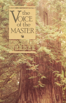 Voice of the Master by Werber, Eva B.
