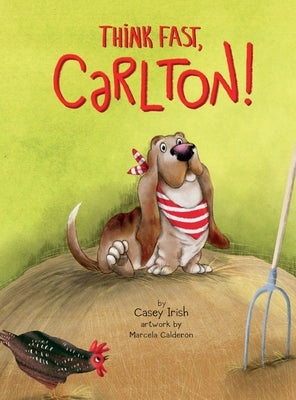 Think Fast, Carlton! by Irish, Casey