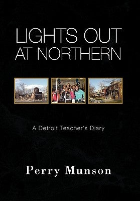 Lights Out at Northern by Munson, Perry