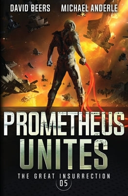 Prometheus Unites by Beers, David