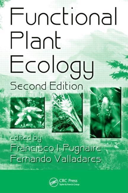 Functional Plant Ecology by Pugnaire, Francisco