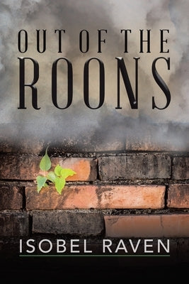 Out of the Roons by Raven, Isobel