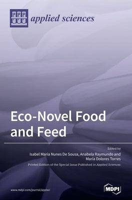 Eco-Novel Food and Feed by Sousa, Isabel