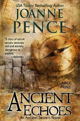 Ancient Echoes [Large Print] by Pence, Joanne