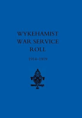 Wykehamist War Service Roll by J. Trant Bramston
