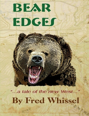 Bear Edges by Whissel, Fred