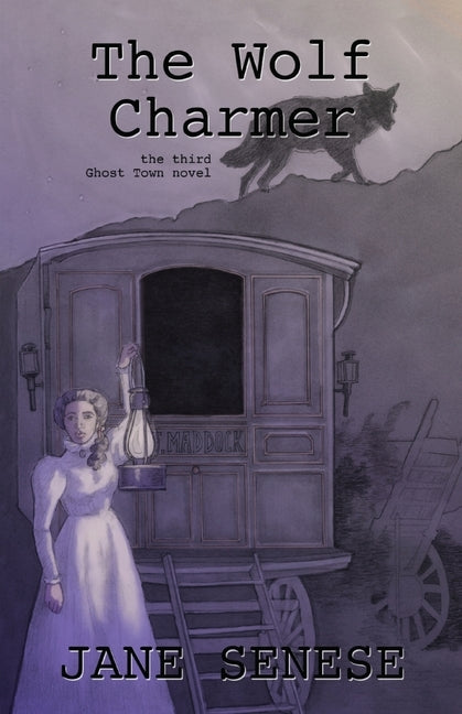 The Wolf Charmer by Senese, Jane