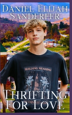 Thrifting For Love by Sanderfer, Daniel Elijah