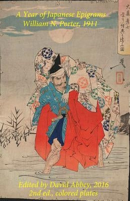 A Year of Japanese Epigrams: : colored plates by Abbey, David