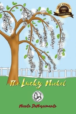 The Lucky Nickel by Donascimento, Nicole