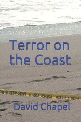 Terror on the Coast by Chapel, David