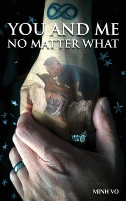 You And Me No Matter What by Vo, Minh