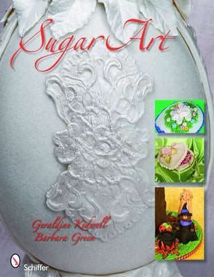 Sugar Art by Kidwell, Geraldine