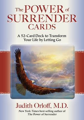 The Power of Surrender Cards: A 52-Card Deck to Transform Your Life by Letting Go by Orloff, Judith