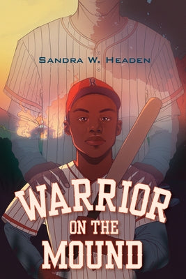 Warrior on the Mound by Headen, Sandra W.