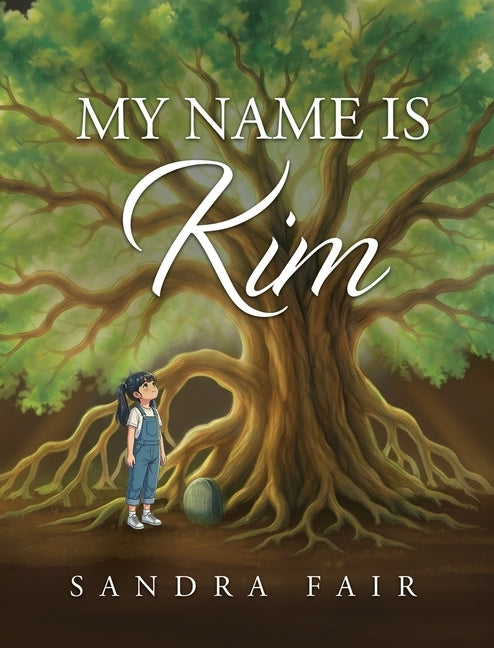 My Name Is Kim by Fair, Sandra