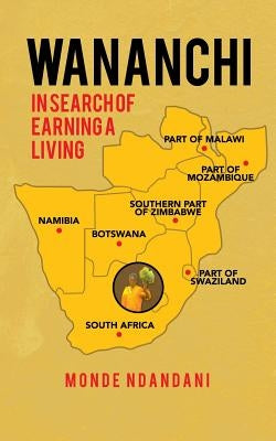 Wananchi: In Search of Earning a Living by Ndandani, Monde