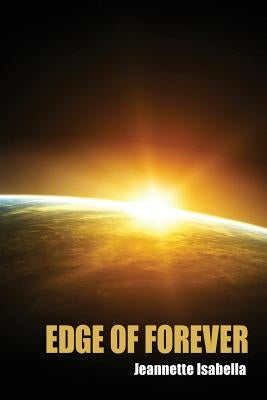 Edge of Forever by Isabella, Jeannette