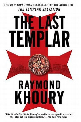 The Last Templar by Khoury, Raymond