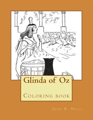 Glinda of Oz: Coloring book by Guido, Monica