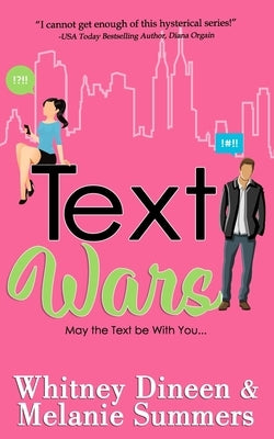 Text Wars: May the Text be With You ... by Summers, Melanie