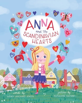 Anna and the Scandinavian Hearts by Castano, Katherine