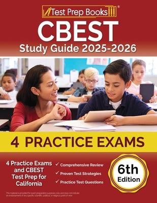 CBEST Study Guide 2025-2026: 4 Practice Exams and CBEST Test Prep for California [6th Edition] by Morrison, Lydia